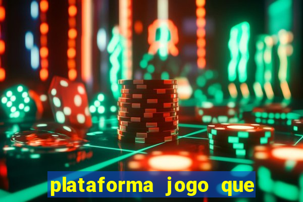 plataforma jogo que paga no cadastro